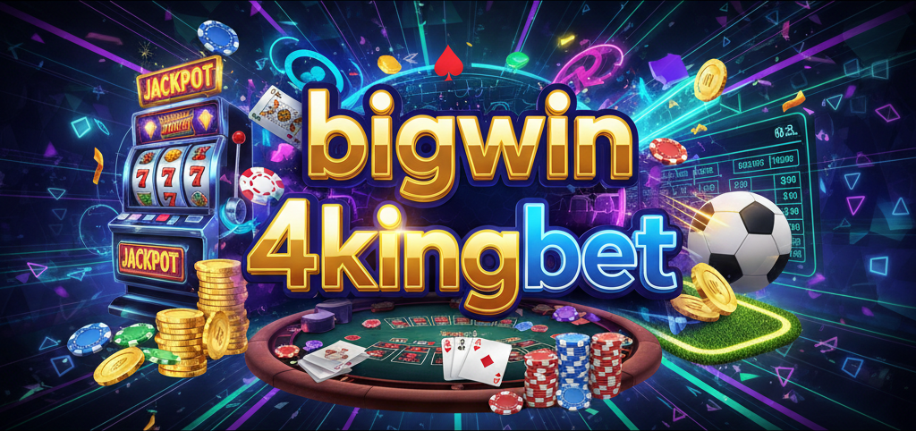 bigwin 4kingbet